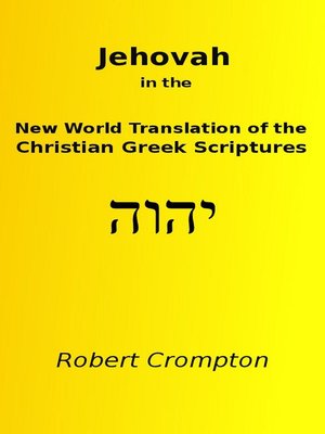 cover image of Jehovah in the New World Translation of the Christian Greek Scriptures